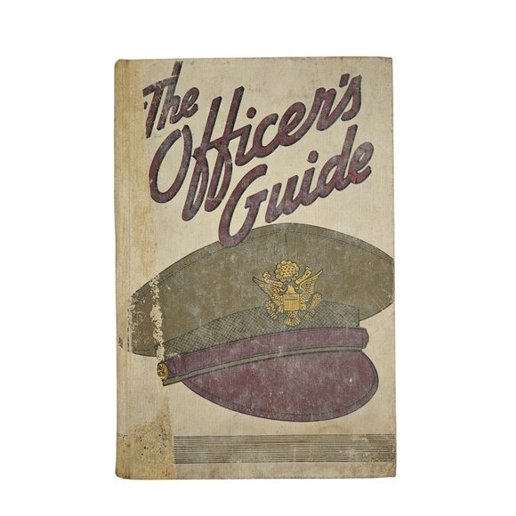 Vintage 1943 Edition The Officer's Guide Key Field MS Commissioned Officers WW2 - Picture 1 of 10